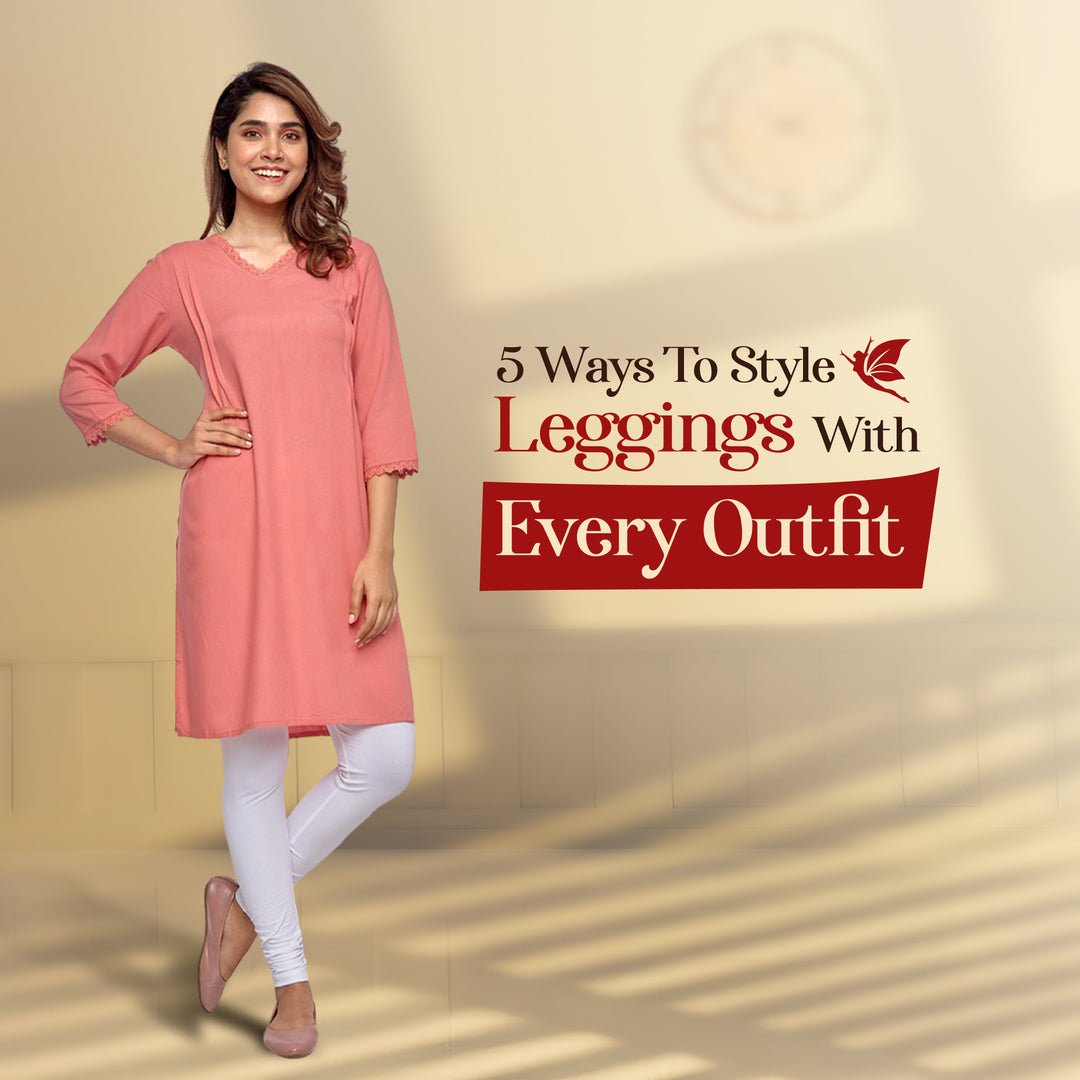 5 Ways To Style Leggings With Every Outfit