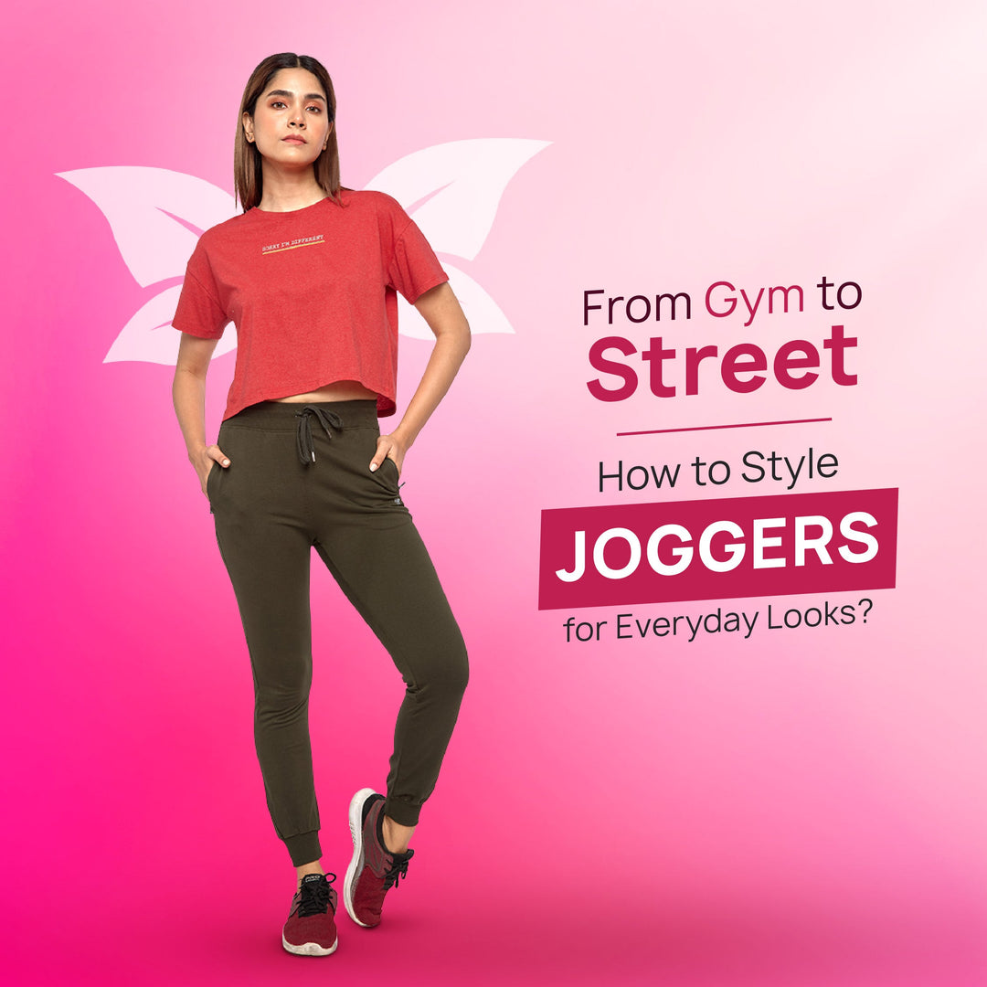 From Gym to Street: How to Style Joggers for Everyday Looks