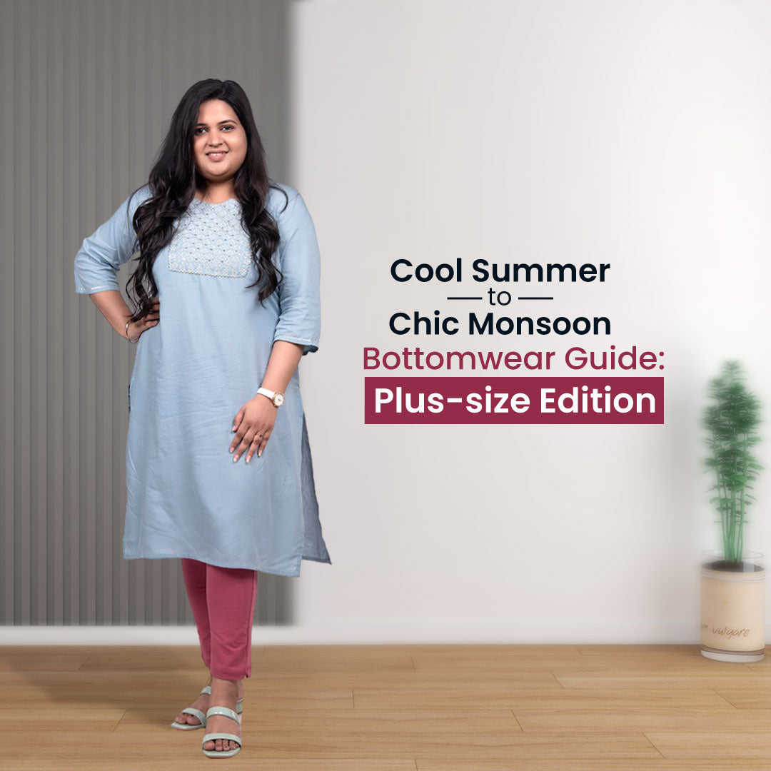 Cool Summer to Chic Monsoon Bottomwear Guide: Plus-size Edition